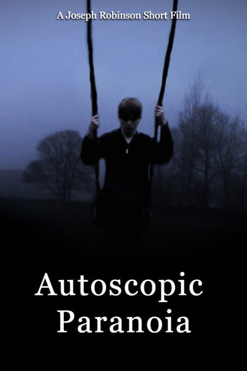 Autoscopic Paranoia — poster