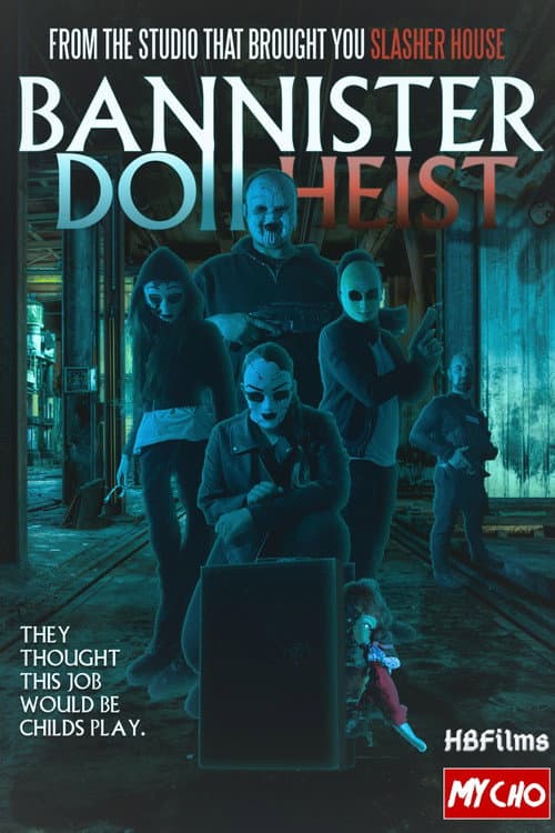 Bannister Doll Heist — poster