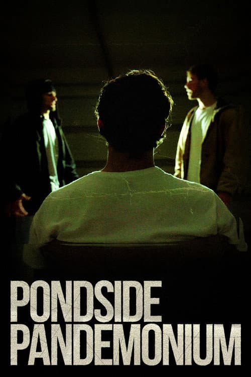 Pondside Pandemonium — poster