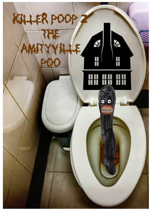 Killer Poop 2: Amityville Poo — poster