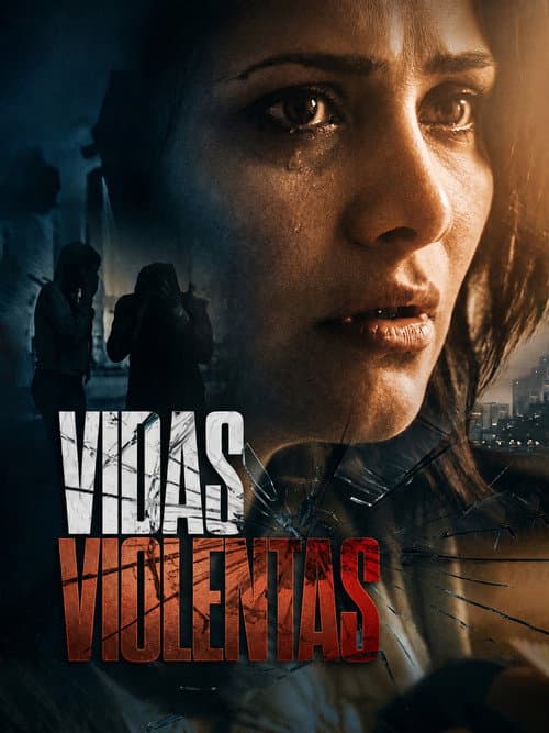 Vidas violentas — poster