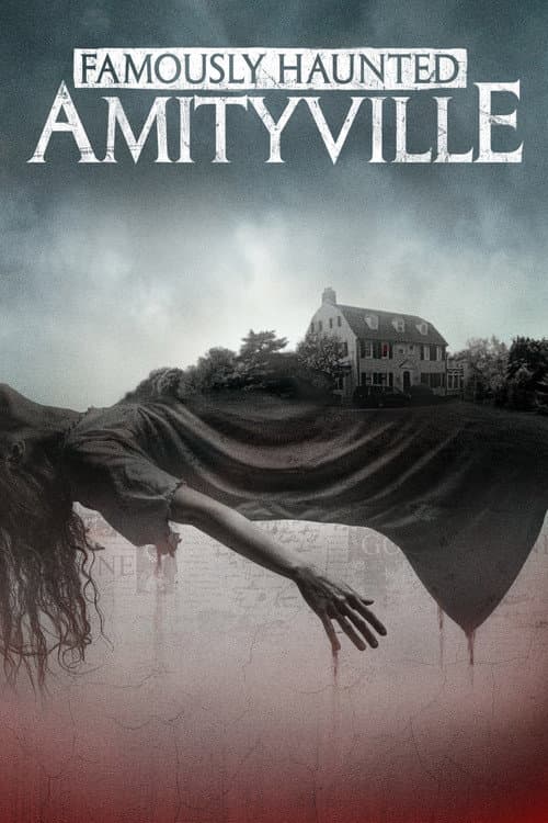 Famously Haunted: Amityville — poster