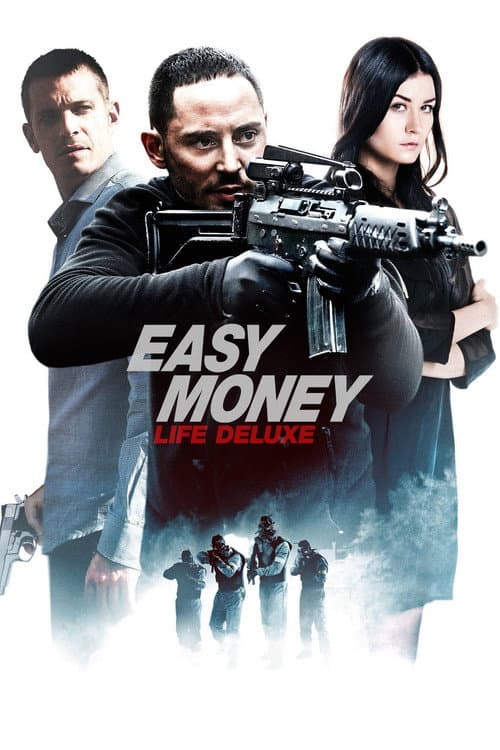 Easy Money III: Life Deluxe — poster