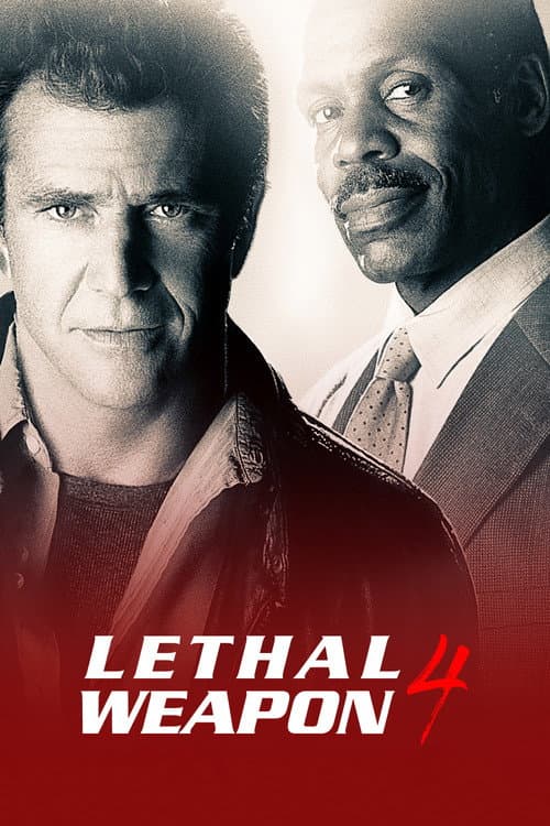 Lethal Weapon 4 — poster