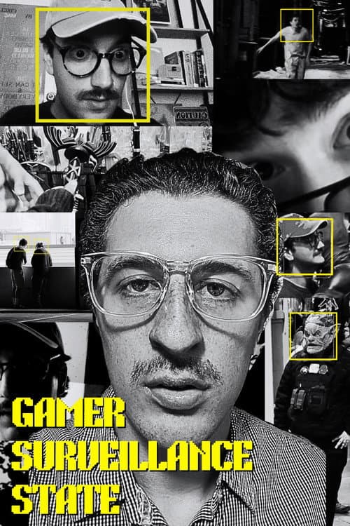 Gamer Surveillance State — poster