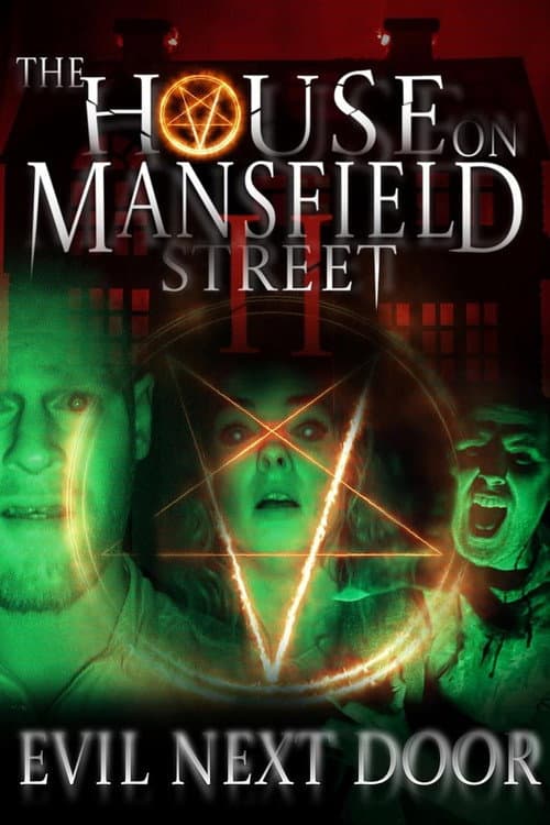 The House on Mansfield Street II: Evil Next Door — poster