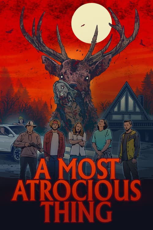 A Most Atrocious Thing — poster