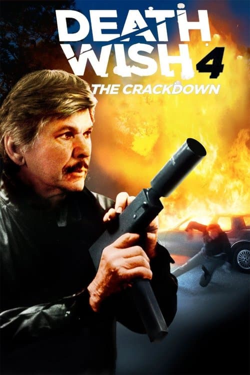Death Wish 4: The Crackdown — poster