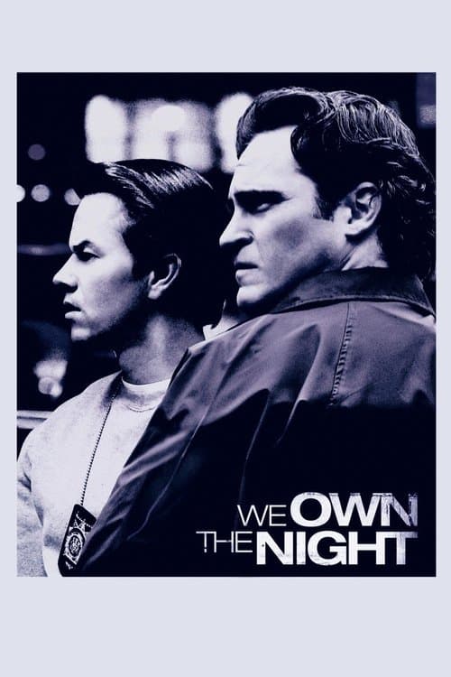 We Own the Night — poster