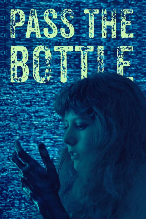 Pass the Bottle — poster