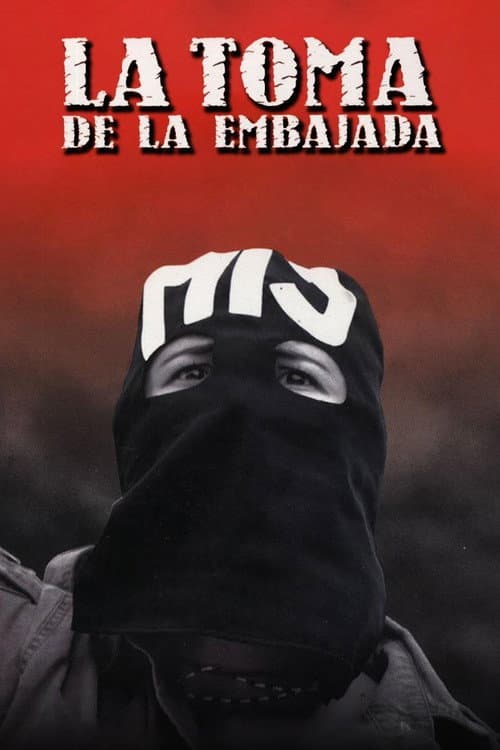 La toma de la embajada — poster