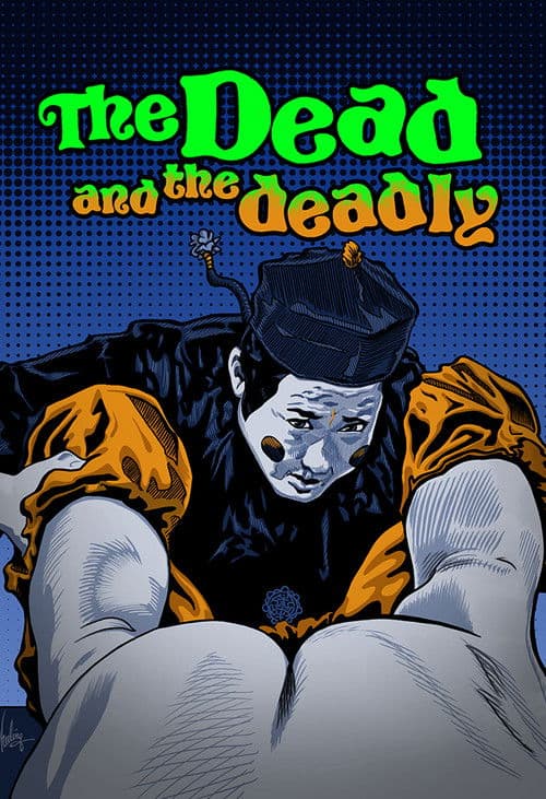 Poster for The Dead and the Deadly