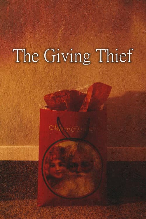 The Giving Thief — poster
