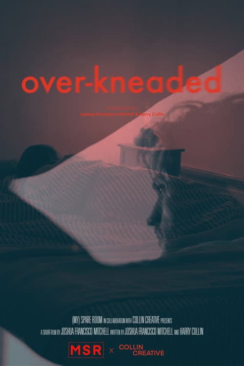 Over-Kneaded — poster