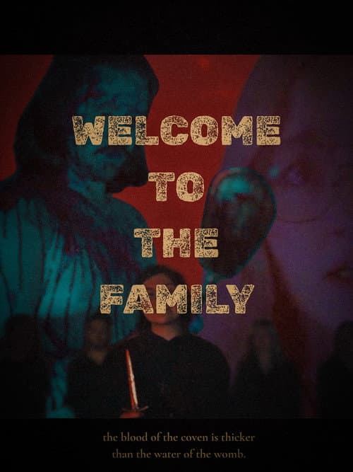 Welcome to the Family — poster