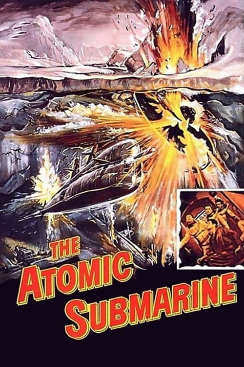 The Atomic Submarine — poster