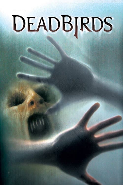 Dead Birds — poster