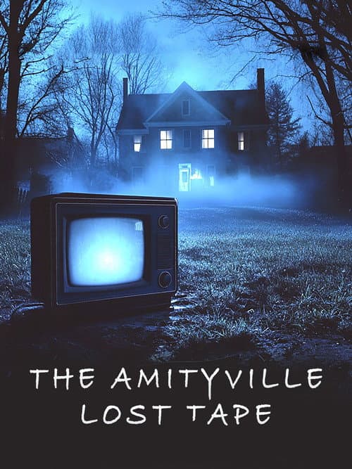 The Amityville Lost Tape — poster