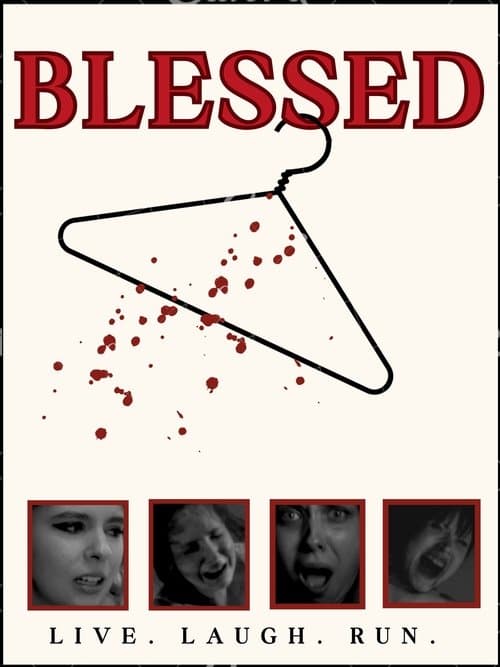 Blessed: Live, Laugh,Run! — poster